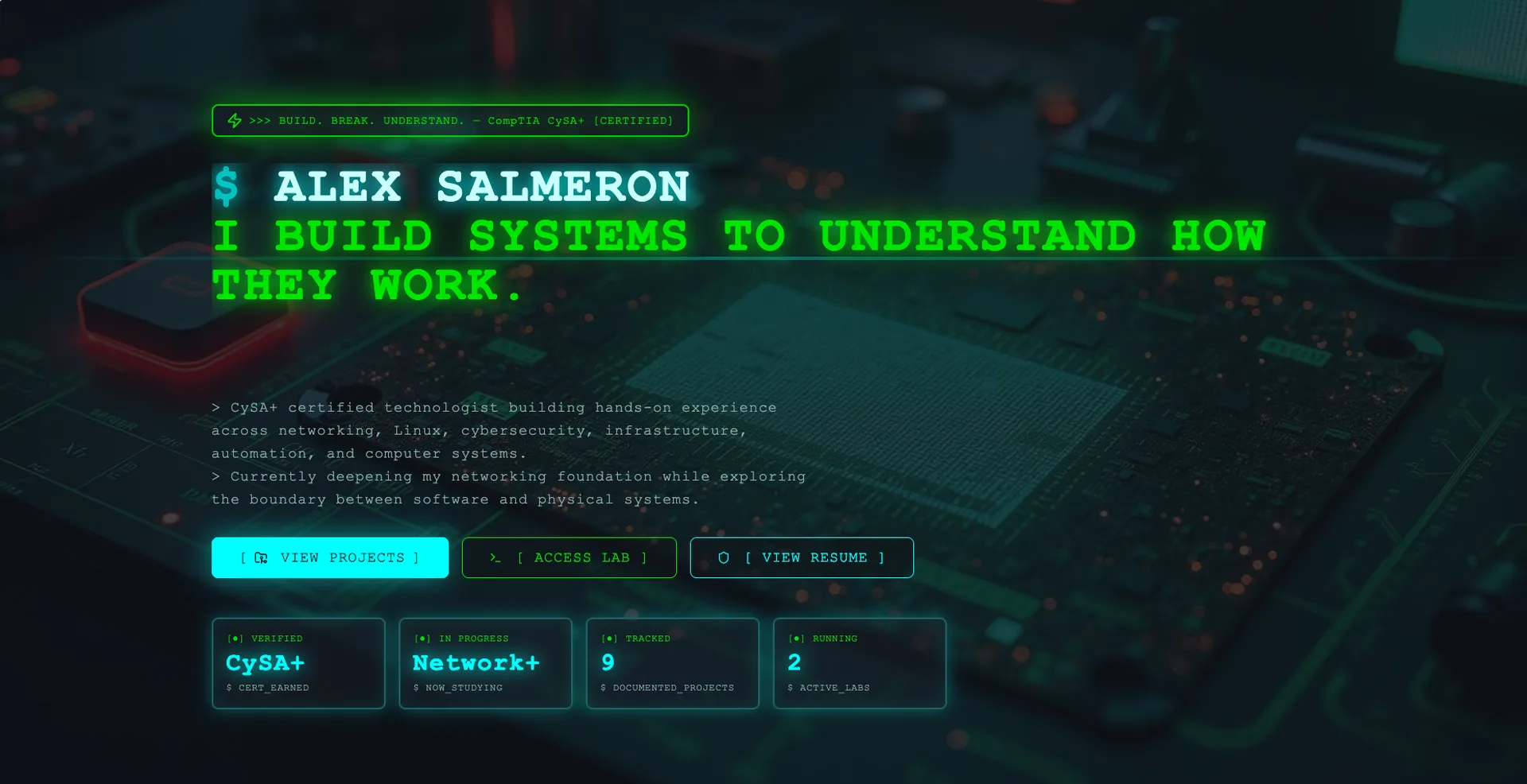 Alex Salmeron Tech homepage hero — “I build systems to understand how they work” — with View Projects, Access Lab and View Resume actions